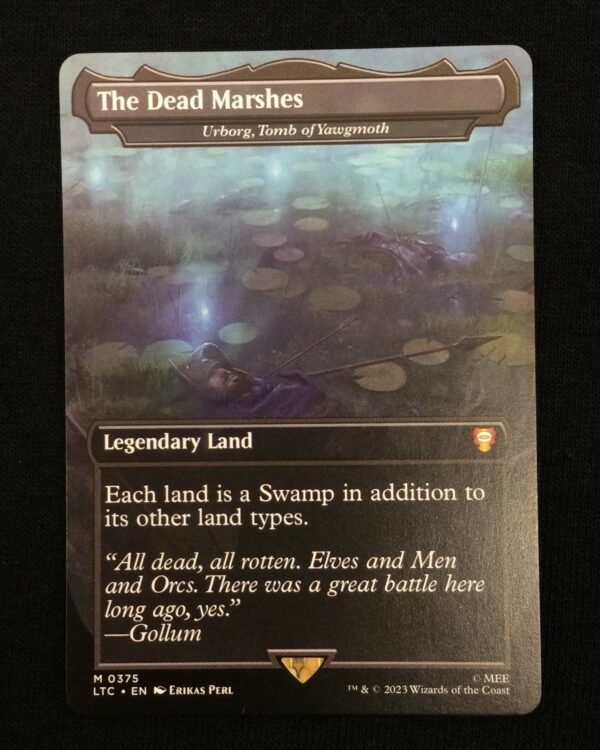 The Dead Marshes - Urborg, Tomb of Yawgmoth - MTG Proxy Commander: The Lord of the Rings: Tales of Middle-earth