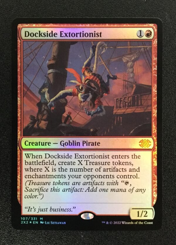 Dockside Extortionist (FOIL) - MTG Proxy Double Masters 2022
